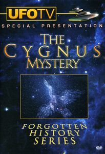 The Cygnus Mystery: Forgotten History