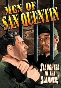 The Men of San Quentin