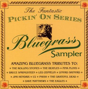 The Fantastic Pickin On Series: A Bluegrass Sampler