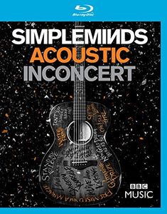 Simple Minds: Acoustic in Concert [Import]