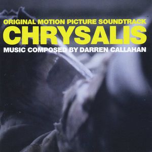 Chrysalis (Original Motion Picture Soundtrack)