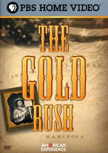 The Gold Rush (American Experience)