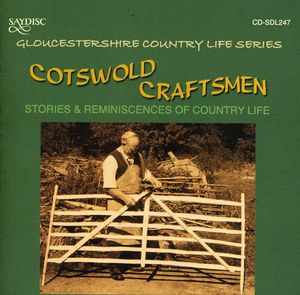Cotswold Craftsmen: Stories and Reminiscences Of Country Life