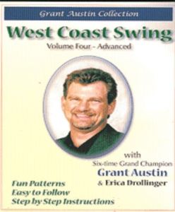 West Coast Swing With Grant Austin: Volume ,Four, Advanced