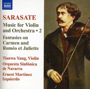 Sarasate 2: Music for Violin & Orchestra