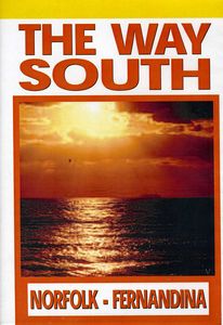 The Way South: Volume 1
