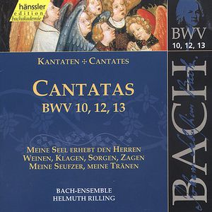 Sacred Cantatas BWV 10 12 13