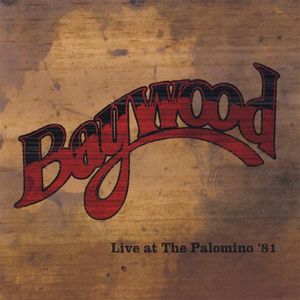 Baywood Live at the Palomino