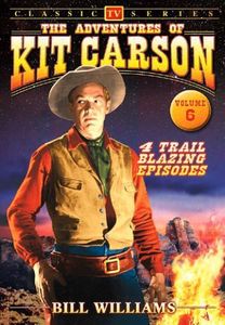 The Adventures of Kit Carson: Volume 6