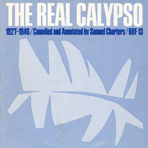 Real Calypso: 1927-1946 /  Various