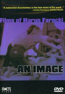 Harun Farocki: An Image