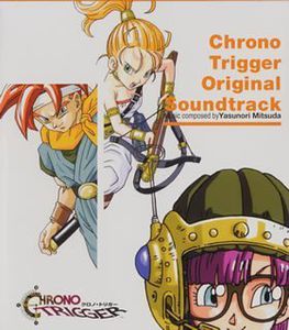 Chrono Trigger (Original Soundtrack) [Import]