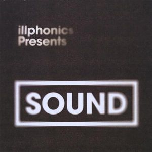 Illphonics Presents Sound
