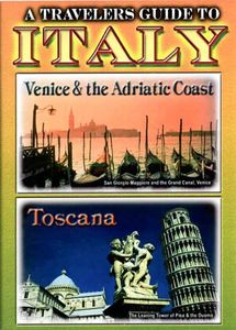 A Travelers Guide to Italy: Venice & the Adriatic Coast /  Toscana