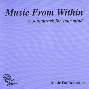 Music from Within (A Soundtrack for Your Mind)