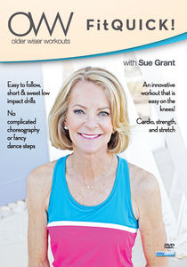 Older Wiser Workouts: Fitquick! With Sue Grant