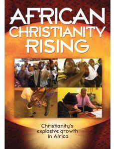 African Christianity Rising