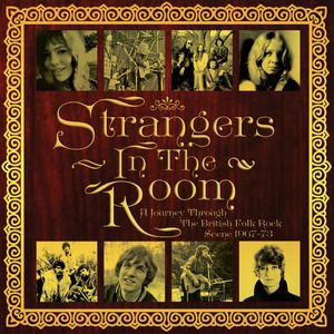Strangers In The Room: Journey Through The British Folk Rock Scene 1967-1973 /  Various [Import]