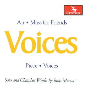 Voices: Solo & Chamber Works