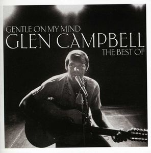 Gentle on My Mind: Best of [Import]