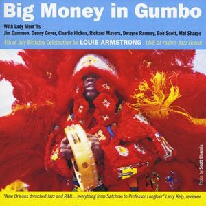 Big Money in Gumbo Louis Armstrong Birthday