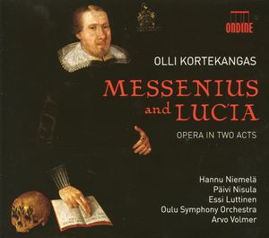 Messenius & Lucia /  Opera in Two Acts