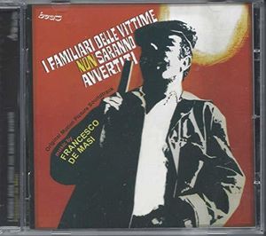 I Familiari Delle Vittime Non Saranno (Crime Boss) (Original Soundtrack) [Import]