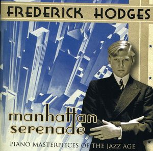 Manhattan Serenade: Piano Masterpieces
