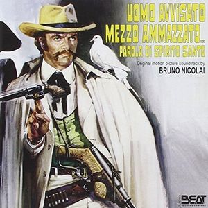 Uomo Avvisato Mezzo Ammazzato...Parola di Spirito Santo (His Name Was Holy Ghost) (Original Motion Picture Soundtrack) [Import]
