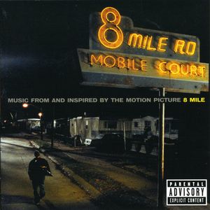 8 Mile ( Eminem ) (Original Soundtrack) [Explicit Content]