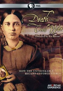 Death and the Civil War (American Experience)