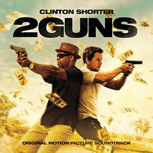 2 Guns (Original Soundtrack)