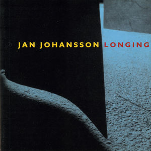Jan Johansson Longing