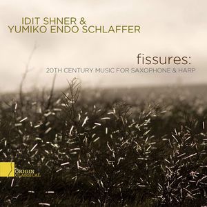 Fissures: 20th Century Music for Saxophone & Harp