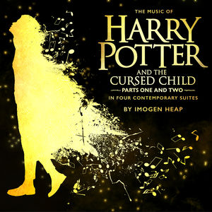 The Music of Harry Potter and the Cursed Child: Parts One and Two in Four Contemporary Suites