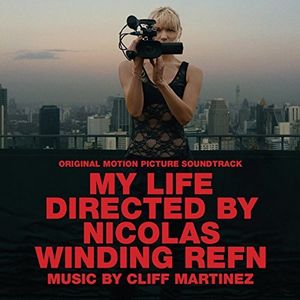 My Life Directed by Nicolas Winding Refn (Original Soundtrack) [Import]