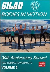 Gilad Bodies in Motion: 30th Anniversary Shows Volume 2