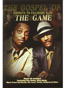 Gospel of the Game-Tribut to Fillmore Slim