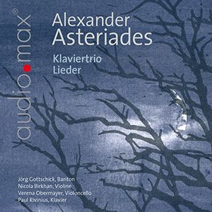 Alexander Asteriades: Klaviertrio Lieder
