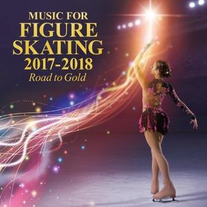 Music For Figure Skating 2017-2018 /  Various [Import]