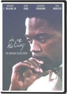 For Us, The Living: The Medgar Evers Story