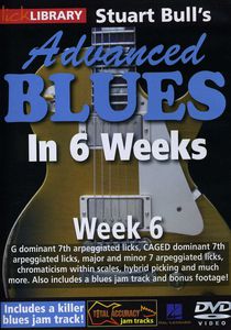 Advanced Blues in 6 Weeks 6