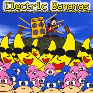 Electric Bananas
