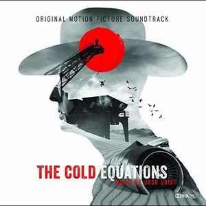 The Cold Equations (Original Motion Picture Soundtrack)