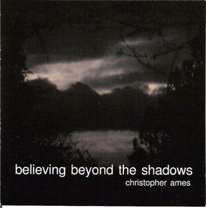 Believing Beyond the Shadows