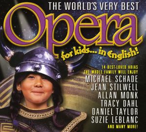 World's Very Best Opera for Kids /  Various