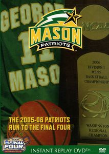 2005 George Mason Patriots Run to the Final Four Basketball