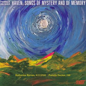 Haven: Songs of Mystery and of Memory