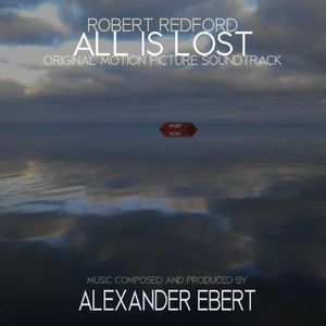 All Is Lost (Original Motion Picture Soundtrack)