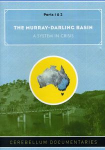 Murray-Darling Basin: A System in Crisis